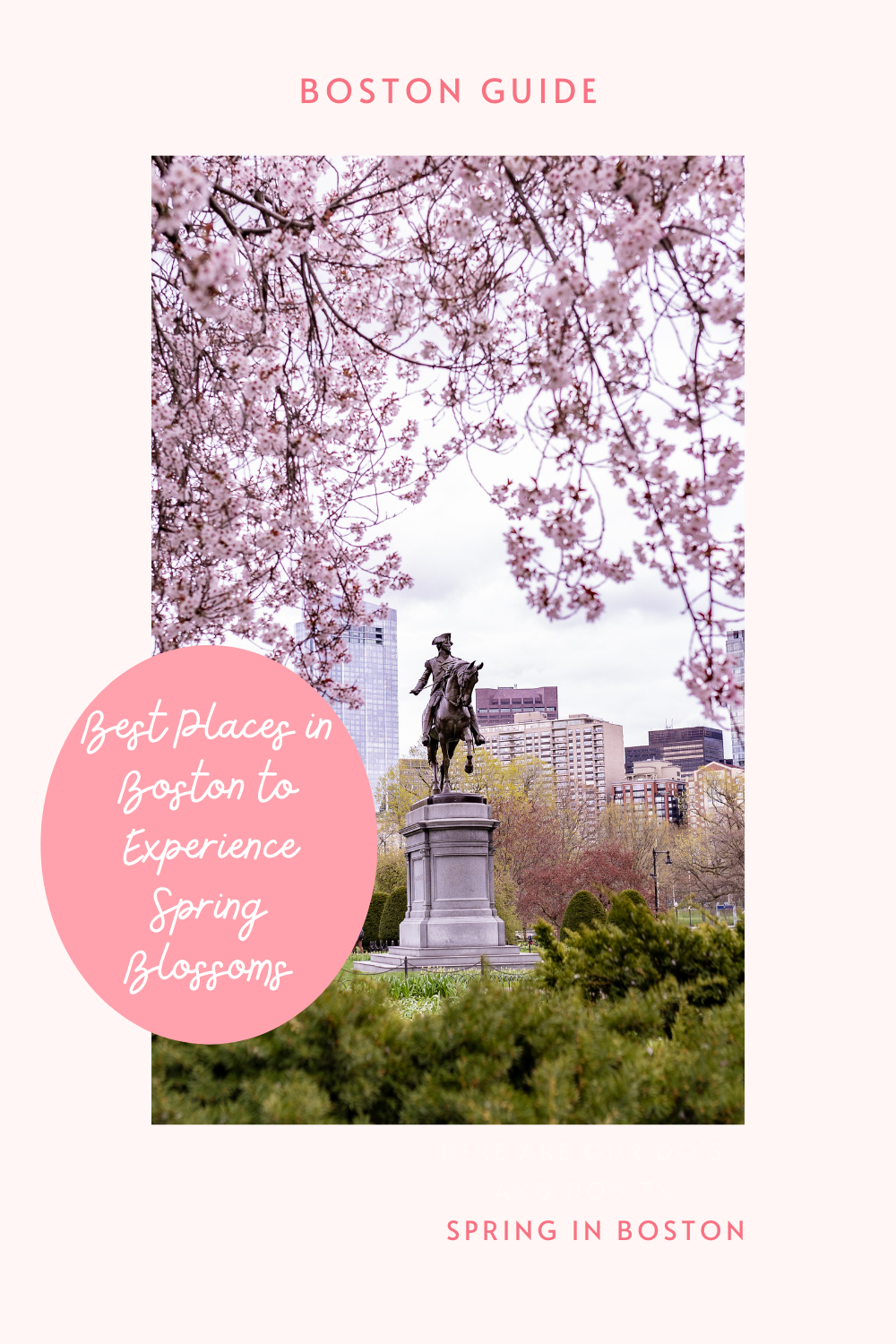 Spring in Boston - Guide to the Most Beautiful Blooms | My Shoes Where ...