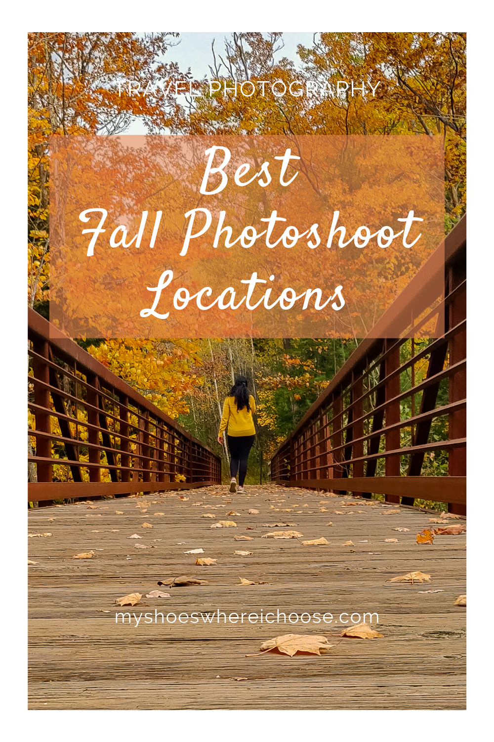 Best Fall Photoshoot Locations | My Shoes Where I Choose